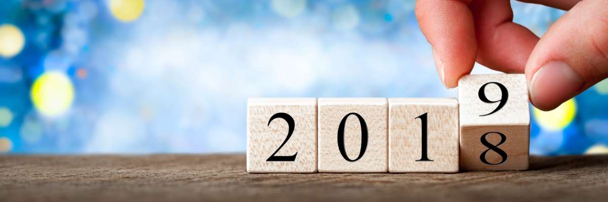 Looking Back At 2018 And Moving Forward Into 2019