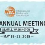 Take Aways From The 2018 International Trademark Association Inta Annual Meeting