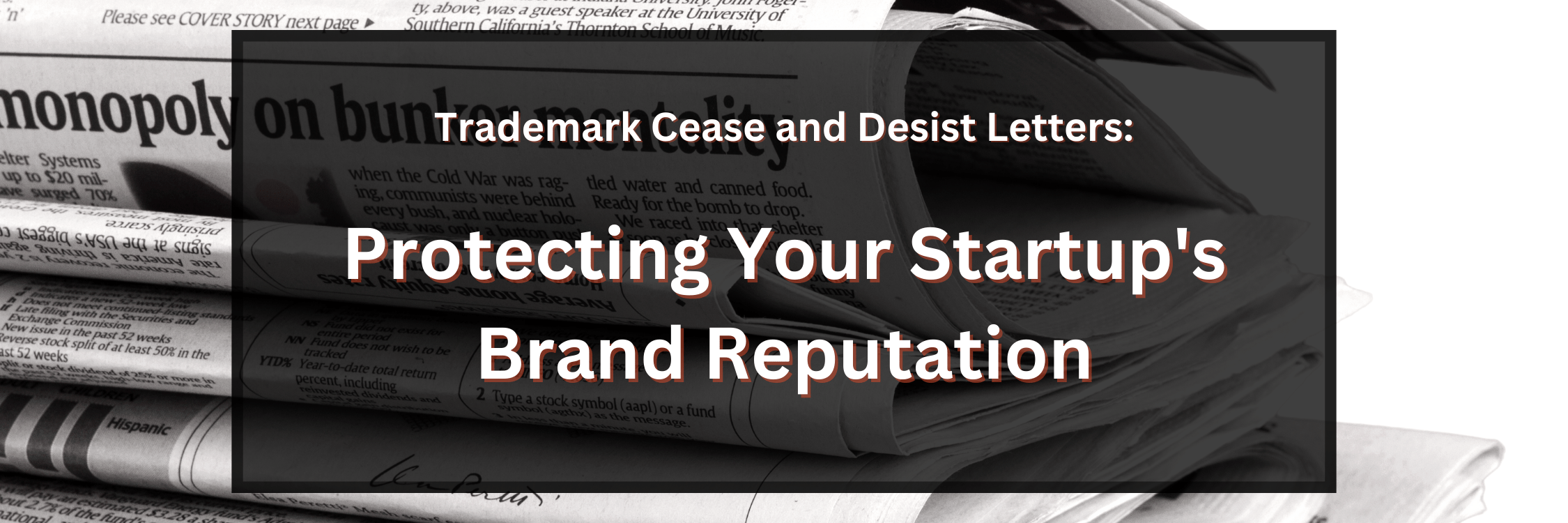Trademark Cease and Desist Letters: Protecting Your Startup’s Brand Reputation