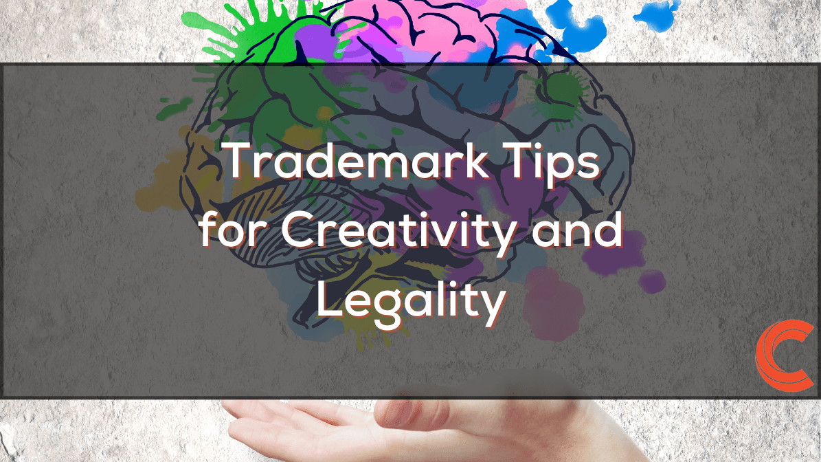 Trademark Tips for Creativity and Legality