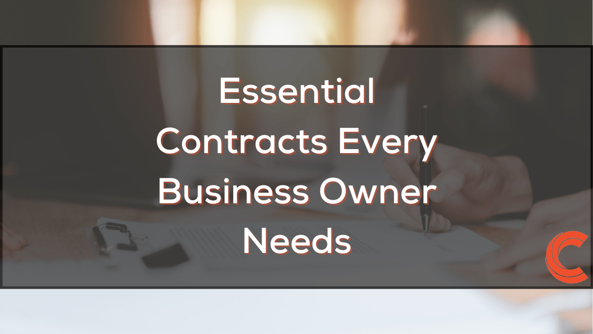 Essential Contracts Every Business Owner Needs