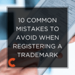 10 Common Mistakes to Avoid When Registering a Trademark, Trademark registration
