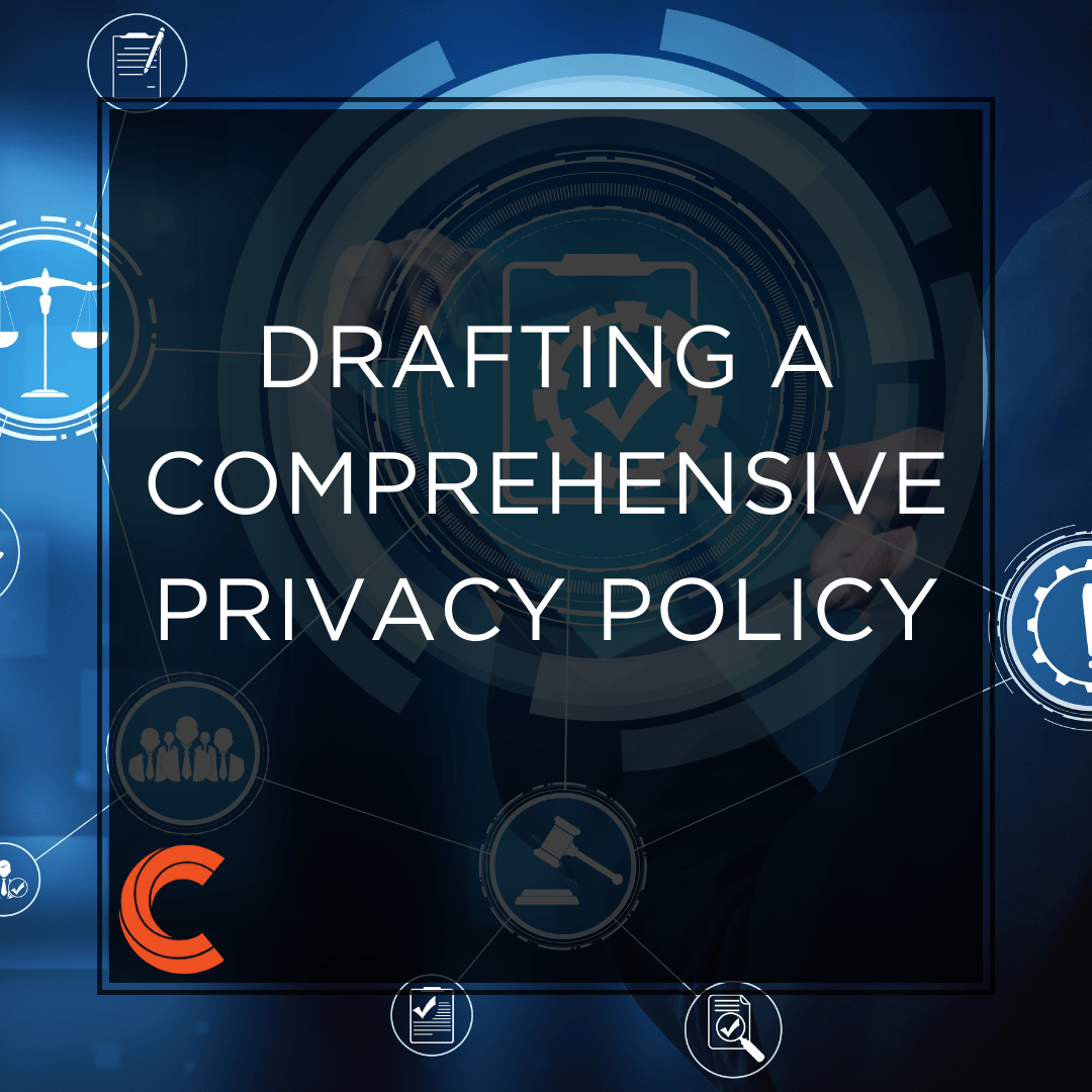 Drafting a Comprehensive Privacy Policy