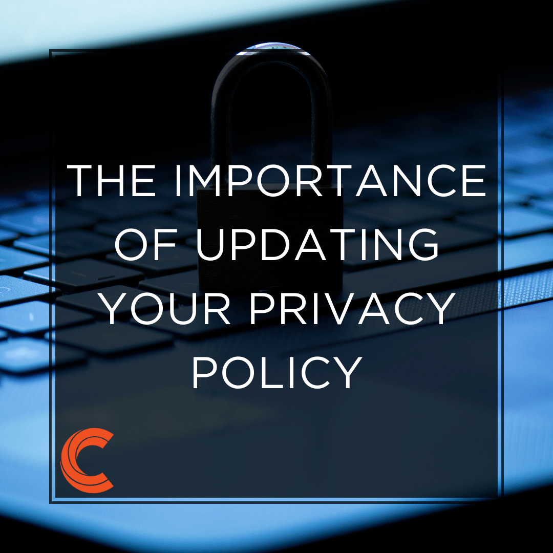 The Importance of Updating Your Privacy Policy
