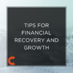 Tips for Financial Recovery and Growth