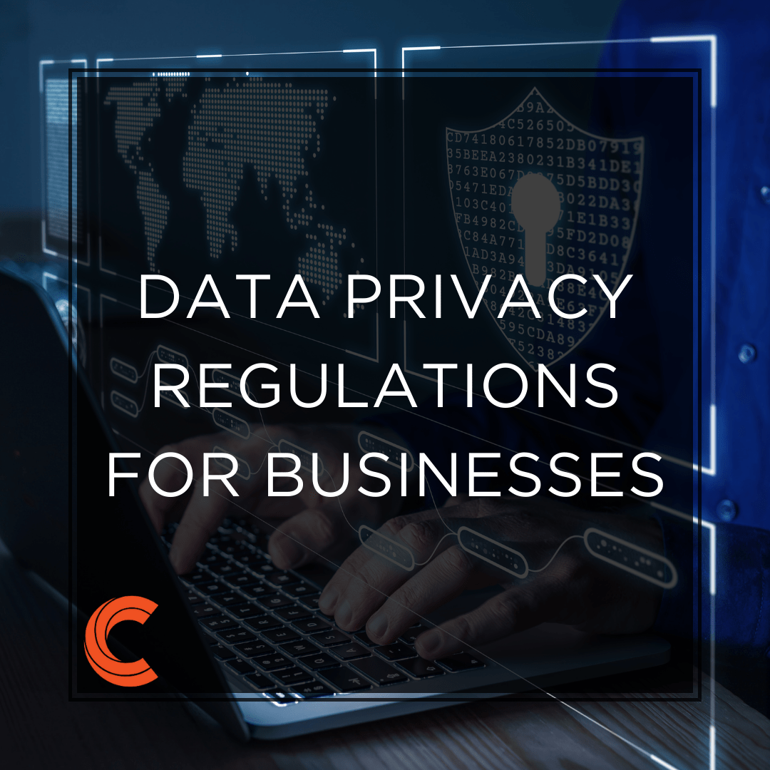 Data Privacy Regulations for Businesses