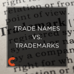 Trade Names vs. Trademarks