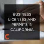 Business Licenses and Permits in California