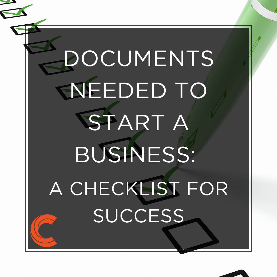 Documents Needed to Start a Business: A Checklist for Success