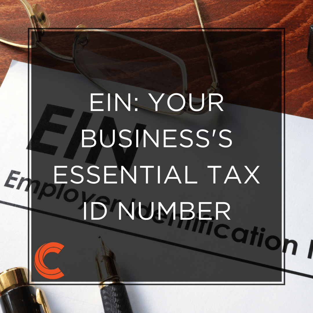 EIN: Your Business's Essential Tax ID Number