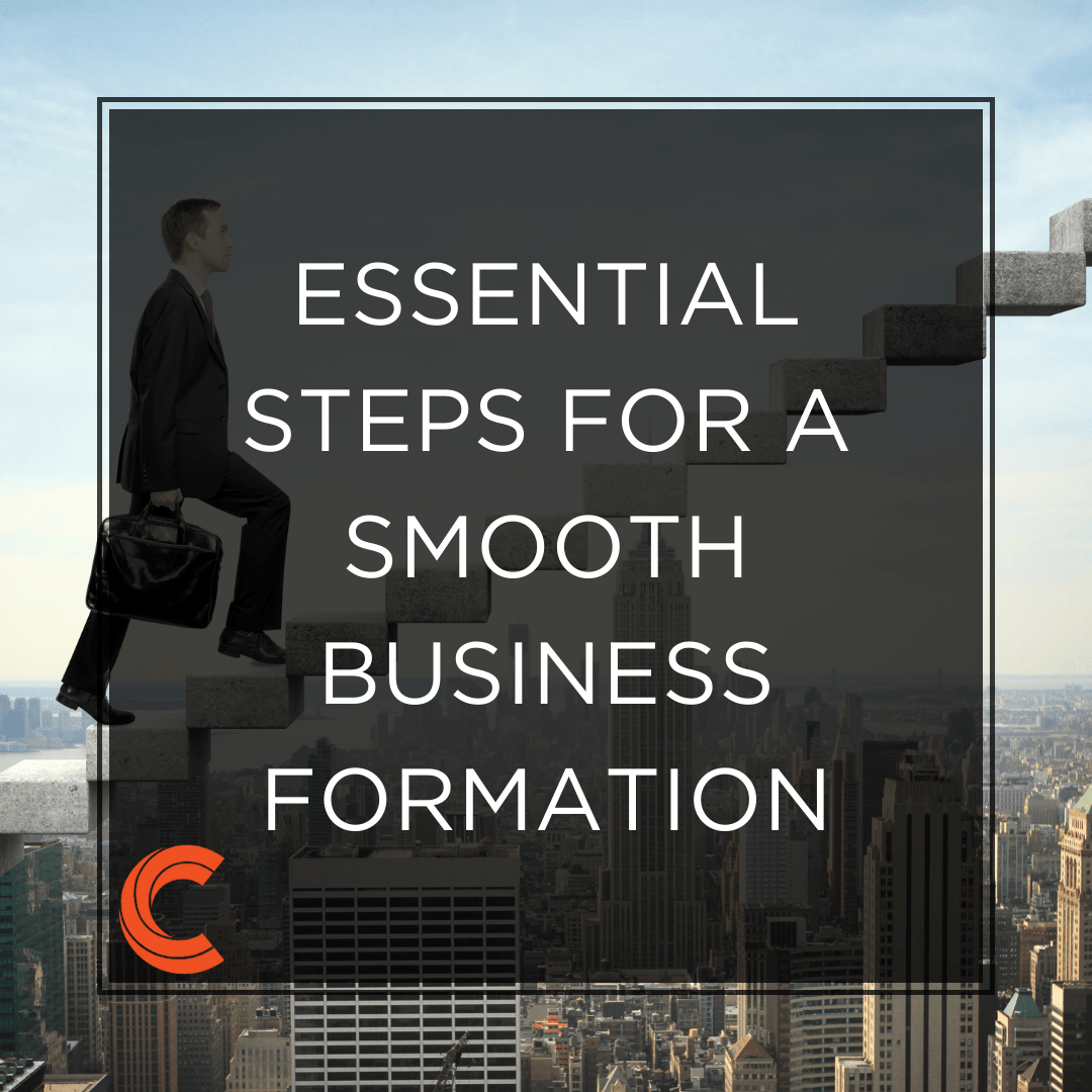 Essential Steps for a Smooth Business Formation