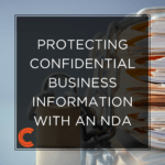 Protecting Confidential Business Information With An NDA