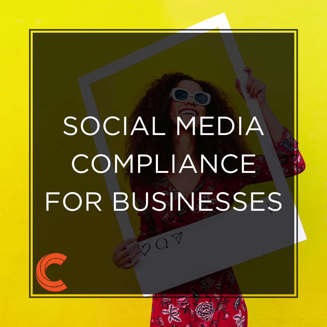 Social Media Compliance For Businesses