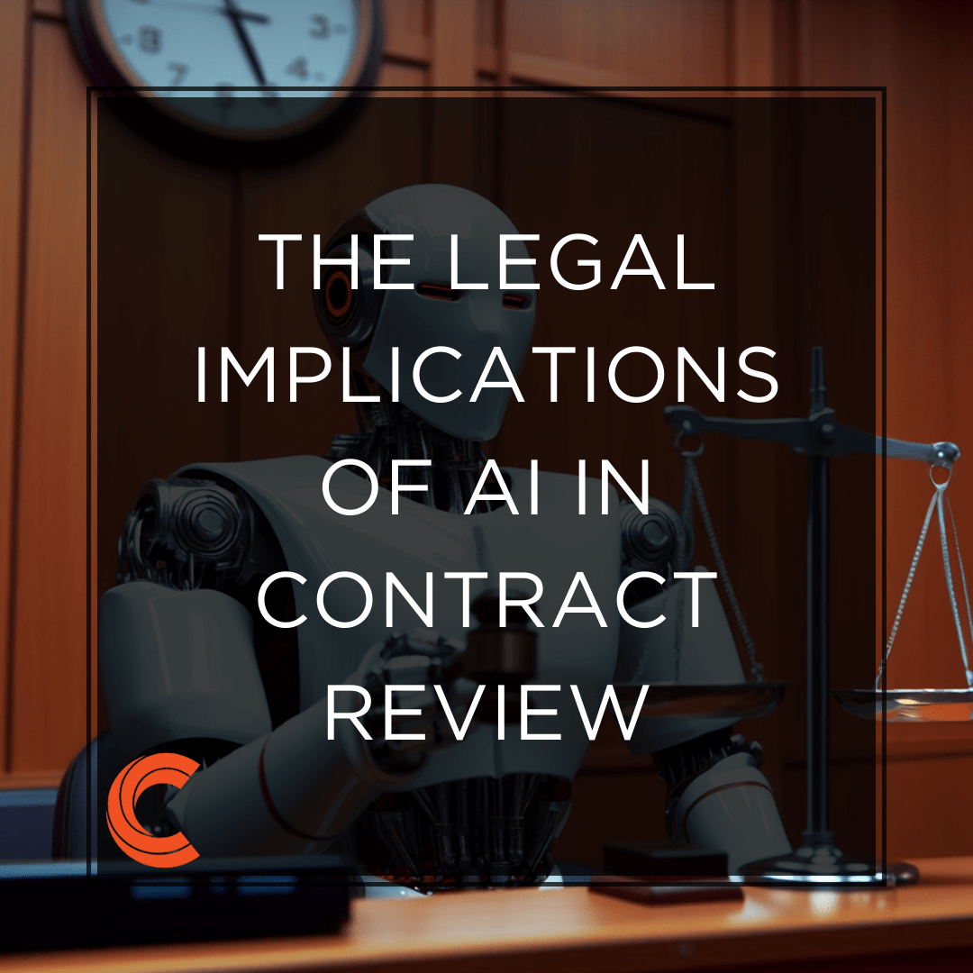 The Legal Implications of AI in Contract Review