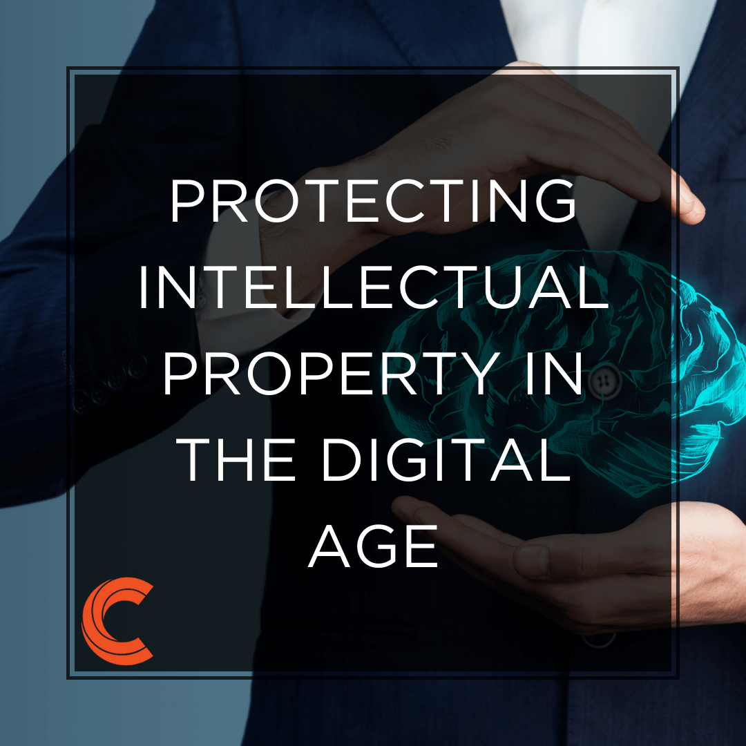 Protecting Intellectual Property in the Digital Age